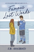Famous Last Words: A College Hockey Romance (Holt Hockey) B0CNS1CT27 Book Cover