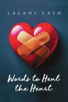 Words to Heal the Heart B0DWWBGQ9F Book Cover