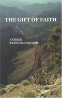 The Gift of Faith 0972143203 Book Cover