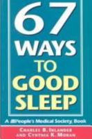 67 Ways to Good Sleep 0449224732 Book Cover