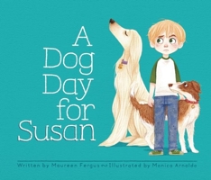 A Dog Day for Susan 1771471441 Book Cover