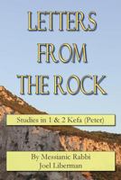 Letters from the Rock: Studies in Kefa (Peter) 1502596539 Book Cover