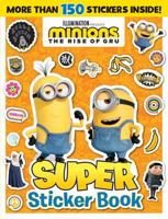 Minions the Rise of Gru: Super Sticker Book 1743839812 Book Cover