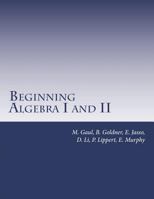 Beginning Algebra I and II 1541326822 Book Cover