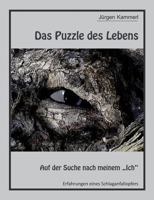 Das Puzzle des Lebens - Band 1 3837067149 Book Cover