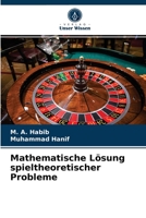 Mathematische Lösung spieltheoretischer Probleme 6202656182 Book Cover