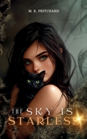 The Sky is Starless 1957709677 Book Cover