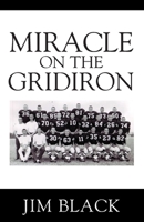 Miracle on the Gridiron 1977245234 Book Cover