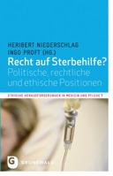 Recht Auf Sterbehilfe?: Politische, Rechtliche Und Ethische Positionen 3786730504 Book Cover