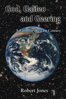 God, Galileo and Geering: A Faith for the 21st Century 0944344518 Book Cover