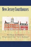 New Jersey Courthouses 1729743927 Book Cover