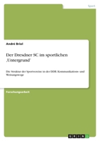 Der Dresdner SC Im Sportlichen 'Untergrund' 364060332X Book Cover