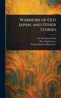 Warriors of Old Japan, and Other Stories 9364736168 Book Cover