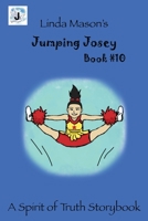 Jumping Josey Second Edition: Book # 10 1724815822 Book Cover