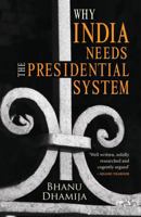 Why India Needs the Presidential System 9351363465 Book Cover