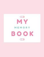 My Memory Book: Baby Keepsake Book 1794435115 Book Cover