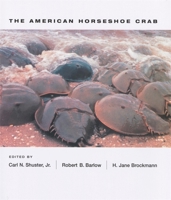 The American Horseshoe Crab 0674011597 Book Cover