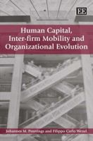 Human Capital, Inter-firm Mobility and Organizational Evolution 1845427572 Book Cover