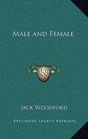 Male And Female 1417994851 Book Cover