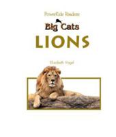 Lions (Vogel, Elizabeth. Big Cats.) 0823960218 Book Cover