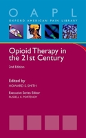 Opioid Therapy in the 21st Century 0199844976 Book Cover