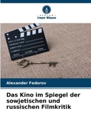Das Kino im Spiegel der sowjetischen und russischen Filmkritik (German Edition) 6207673964 Book Cover