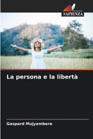 La persona e la libertà (Italian Edition) 6207205561 Book Cover