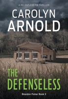 The Defenseless 1988064082 Book Cover