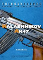 Trigger Issues: Kalashnikov AK47 (Trigger Issues) 1897071299 Book Cover
