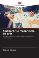 Améliorer le mécanisme de prêt (French Edition) 6207771206 Book Cover