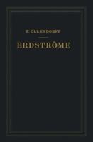 Erdstrome: Grundlagen Der Erdschluss- Und Erdungsfragen 3642506445 Book Cover