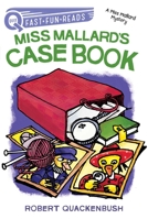 Miss Mallard's Case Book: A Miss Mallard Mystery 1534415688 Book Cover