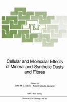 Cellular and Molecular Effects of Mineral and Synthetic Dusts and Fibres 3642790437 Book Cover