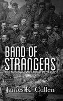 Band Of Strangers: A WW2 Memoir of the fighting in Normandy and "The Bulge" 1728771161 Book Cover