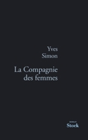 La Compagnie Des Femmes: Prix Erckmann-Chatrian 2011 2234069483 Book Cover