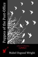 Poppea of the Post-Office 1519208162 Book Cover