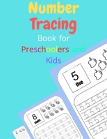 Number Tracing Book for Preschoolers and Kids: Beginner Math Learning with Fun! Shapes, Numbers and Object Tracing, Counting, Matching & Coloring B08WJZ8SF6 Book Cover