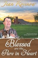 Blessed Are the Pure in Heart 1477624597 Book Cover