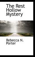 The Rest Hollow Mystery 1523362081 Book Cover