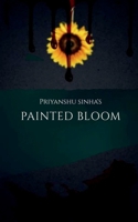 Painted Bloom B0F3PDQBQ1 Book Cover