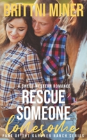Rescue Someone Lonesome: A Sweet Western Romance 1734971096 Book Cover