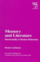 Memory and Literature: Intertextuality in Russian Modernism (Theory and History of Literature) 0816629072 Book Cover