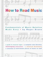 How to Read Music: Fundamentals of Music Notation Made Easy 0517562375 Book Cover