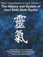 The History and System of Usui Shiki Reiki Ryoho 0997026804 Book Cover