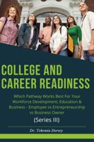 College and Career Readiness: Series III 1958785075 Book Cover