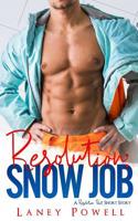 Snow Job (A Resolution Pact Short Story) 1090867344 Book Cover