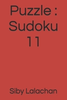 Puzzle : Sudoku 11 B0BJ4KCYD8 Book Cover