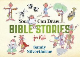 You Can Draw Bible Stories for Kids 0736955003 Book Cover