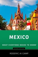 Mexico: What Everyone Needs to Know? 0190494174 Book Cover