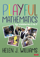 Playful Mathematics: For Children 3-7 1529755158 Book Cover